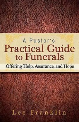 Picture of A Pastor's Practical Guide to Funerals