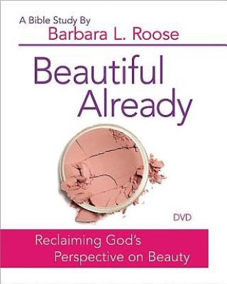 Picture of Beautiful Already Women's Bible Study Streaming Video
