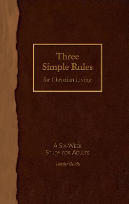 Picture of Three Simple Rules for Christian Living Leader Guide