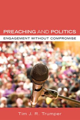 Picture of Preaching and Politics