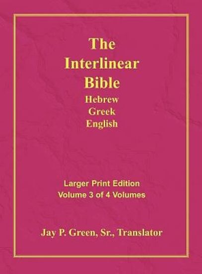 Picture of Interlinear Hebrew Greek English Bible, Volume 3 of 4 Volumes, Larger Print, Hardcover