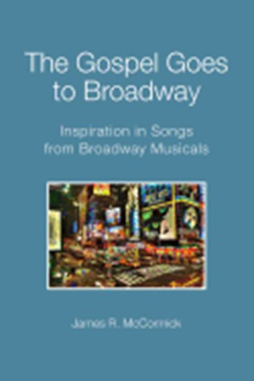 Picture of The Gospel Goes to Broadway