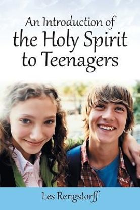 Picture of An Introduction of the Holy Spirit to Teenagers