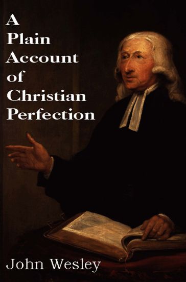 Picture of A Plain Account of Christian Perfection