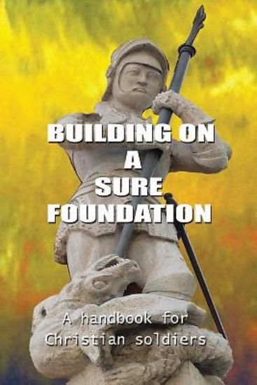 Picture of Building on a Sure Foundation