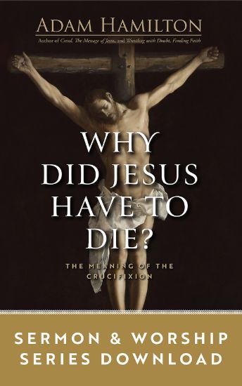 Picture of Why Did Jesus Have to Die? - Sermon and Worship Download