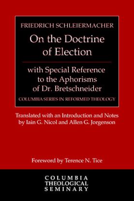 Picture of On the Doctrine of Election, with Special Reference to the Aphorisms of Dr. Bretschneider