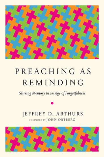 Picture of Preaching as Reminding