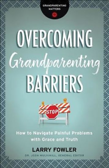 Picture of Overcoming Grandparenting Barriers