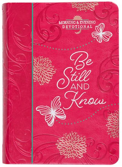 Picture of Be Still and Know (Morning & Evening Devotional)