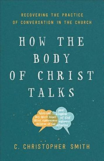 Picture of How the Body of Christ Talks