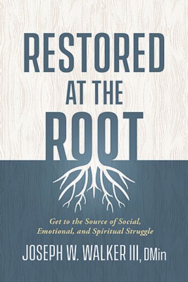 Picture of Restored at the Root