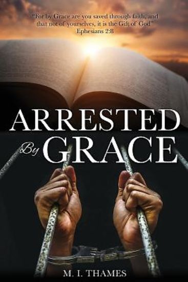 Picture of Arrested by Grace