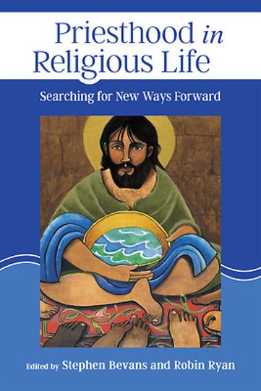 Picture of Priesthood in Religious Life