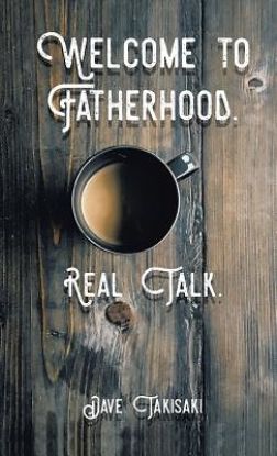 Picture of Welcome to Fatherhood.