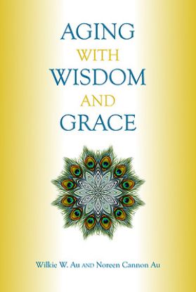 Picture of Aging with Wisdom and Grace