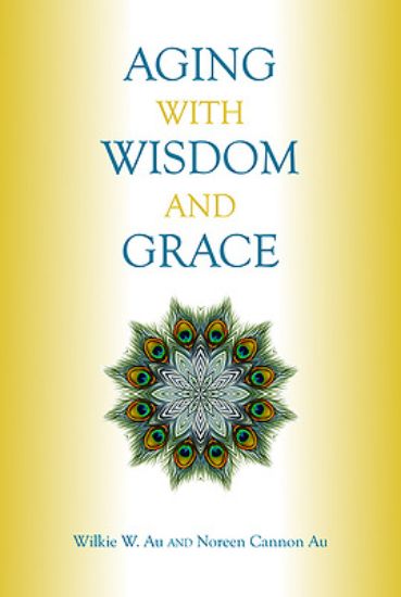 Picture of Aging with Wisdom and Grace