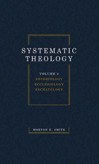 Picture of Systematic Theology, Volume Two