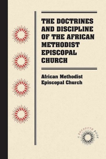 Picture of The Doctrines and Discipline of the African Methodist Episcopal Church