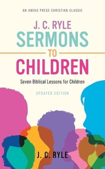 Picture of J. C. Ryle Sermons to Children