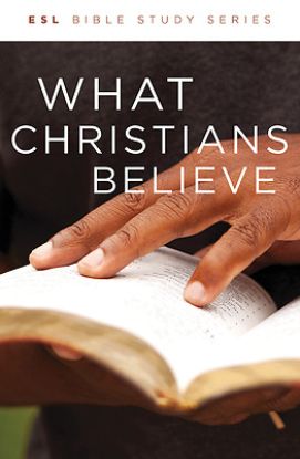 Picture of What Christians Believe, Revised
