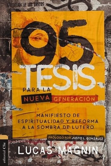 Picture of 95 Tesis Para La Nueva Generación