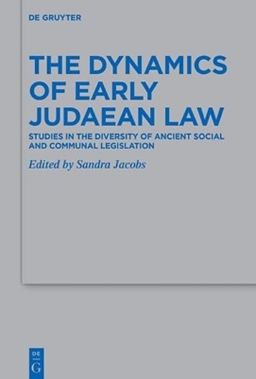 Picture of The Dynamics of Early Judaean Law