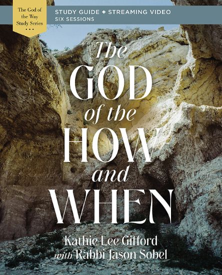 Picture of The God of the How and When Study Guide Plus Streaming Video