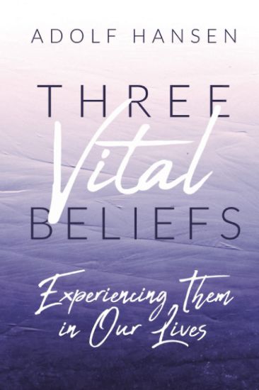 Picture of Three Vital Beliefs
