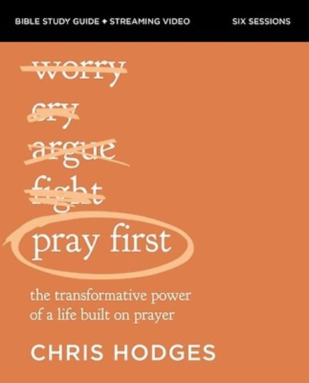 Picture of Pray First Study Guide Plus Streaming Video