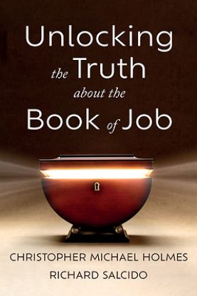 Picture of Unlocking the Truth about the Book of Job