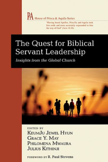 Picture of The Quest for Biblical Servant Leadership