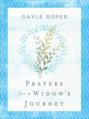Picture of Prayers for a Widow's Journey