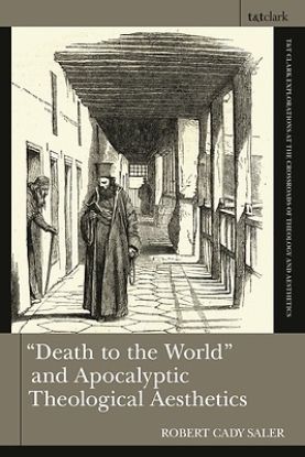Picture of Death to the World and Apocalyptic Theological Aesthetics