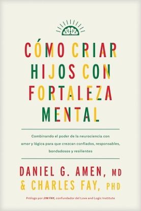 Picture of Cómo Criar Hijos Con Fortaleza Mental