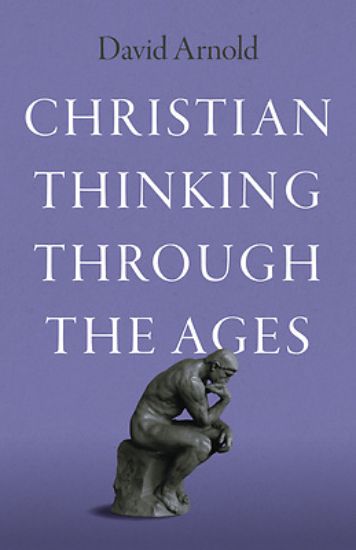 Picture of Christian Thinking Through the Ages