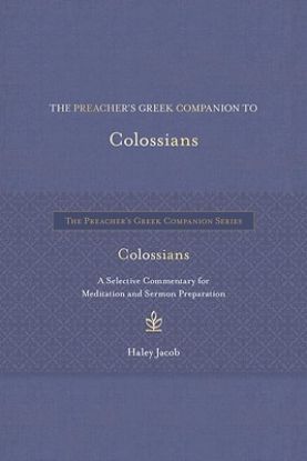 Picture of The Preacher's Greek Companion to Colossians