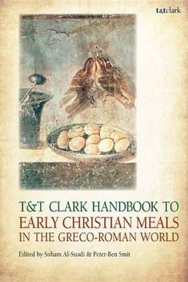 Picture of T&t Clark Handbook to Early Christian Meals in the Greco-Roman World