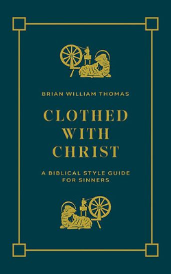 Picture of Clothed with Christ