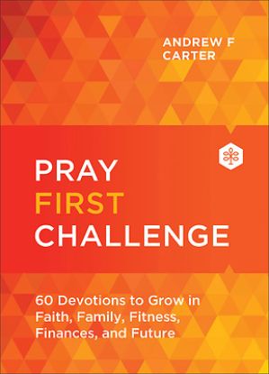 Picture of Pray First Challenge