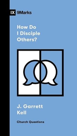 Picture of How Do I Disciple Others?