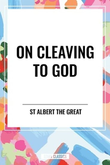 Picture of On Cleaving to God