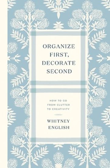 Picture of Organize First, Decorate Second
