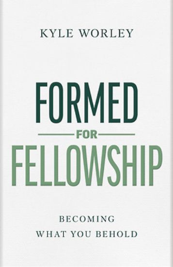Picture of Formed for Fellowship