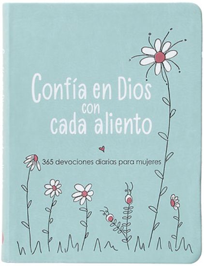 Picture of Confía En Dios Con Cada Aliento
