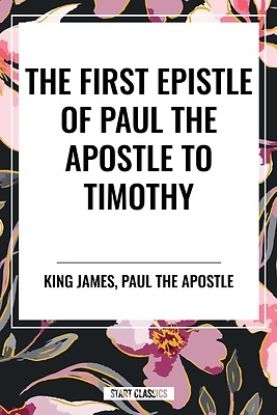 Picture of The First Epistle of Paul the Apostle to the Timothy