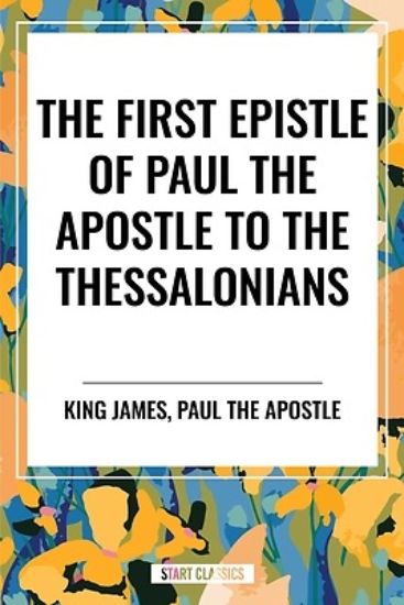 Picture of The First Epistle of Paul the Apostle to the Thessalonians