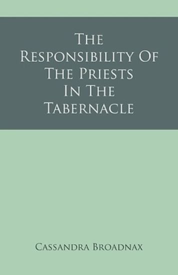 Picture of The Responsibility Of The Priests In The Tabernacle