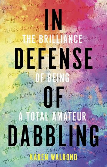 Picture of In Defense of Dabbling