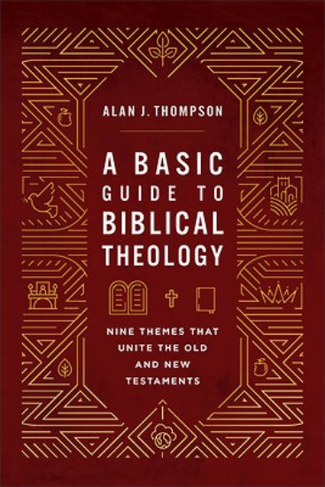 Picture of A Basic Guide to Biblical Theology
